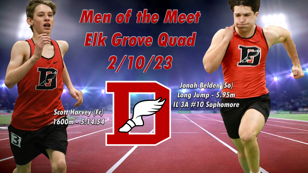 Proud to recognize our "Men of the Meet" for the Elk Grove Quad! Congrats Scott Harvey (Fr) and Jonah Belden (So)! Special shout-out to Jonah for crushing his 1st track meet as a Rookie coming to us from the Deerfield Football program. 
BIG Things coming