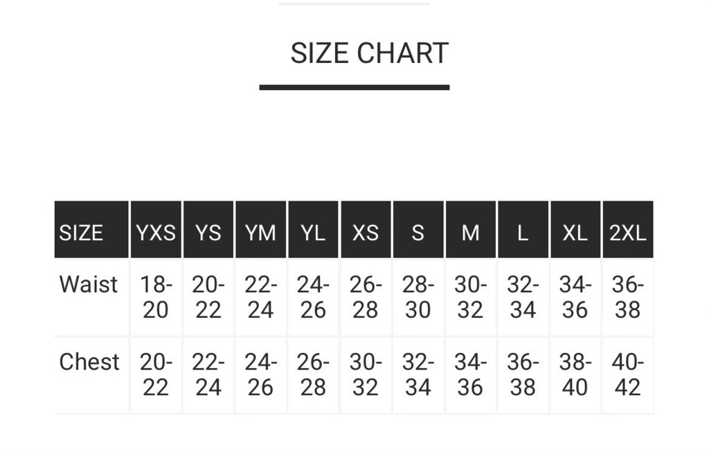 Size Charts for youth and Women, Men's sizing is standard. NO charge for  XXL or larger.