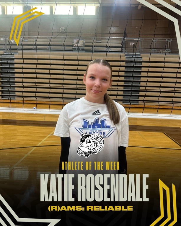 ATHLETE OF THE WEEK (R)AMS: Katie Rosendale, JV Volleyball.

"Katie is always at Ram Volleyball event.  She is a great presence in our program and a very committed one to her team.  Katie is punctual, dependent and steady and that is the type of leader 