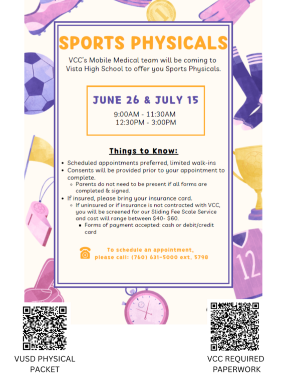 VCC's Mobile Unit will be on campus next Thursday conducting sports physicals.  Limited spots available!  Call VCC to schedule your time spot on 6/26 or 7/15!  Be sure to bring VCC's paperwork AND the VUSD Physical Packet with you to your appointment.