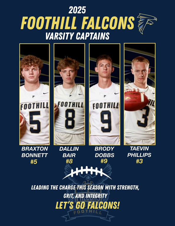 Congratulations to the 2025 Foothill Falcons Football Captains!
Your leadership, grit, and heart set the tone for this season. Let's go Falcons! 🏈🦅
#FoothillPride #FalconStrong #TeamCaptains