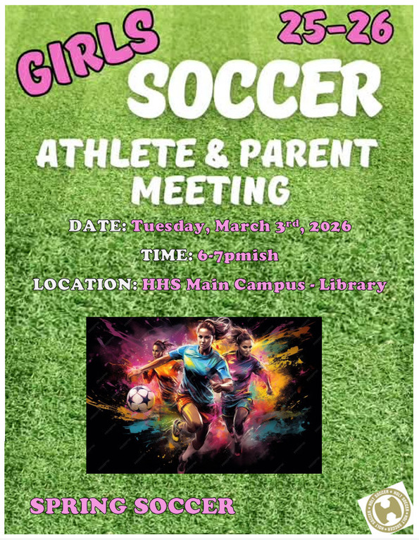 HHS GIrls Soccer Parent/Player Meeting