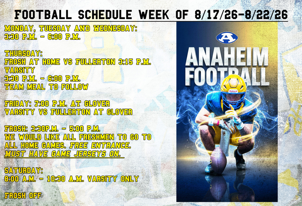 Anaheim Football Weekly Schedule
We open the season this week with two big matchups against Fullerton.
Thursday – Freshmen Game  
Anaheim High School
Kickoff at 3:15 PM
Friday – Varsity Game  
Glover Stadium
Kickoff at 7:00 PM
Let’s start the season stron