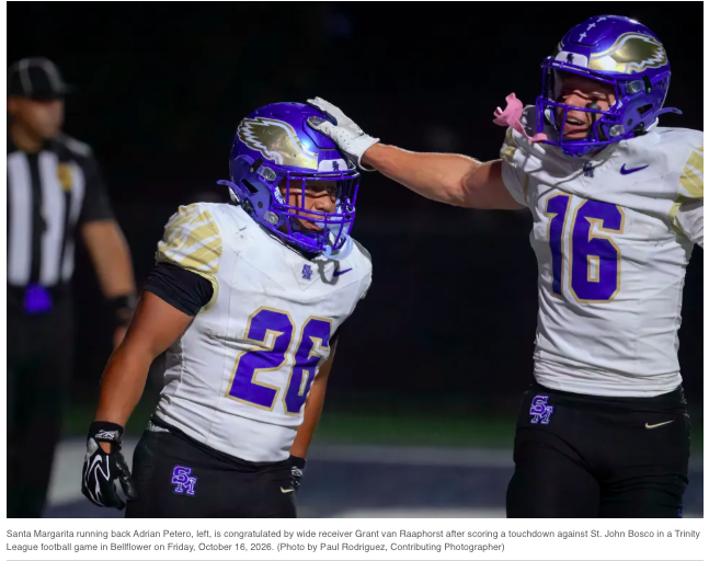 Santa Margarita football beats St. John Bosco to grab lead in Trinity League!!
Rayshawn Brandon and Ca’ron Williams collect interceptions and Fletch Palmer throws a touchdown to Grant Mosley to lead the Eagles.
Link to complete OC Register article...
http